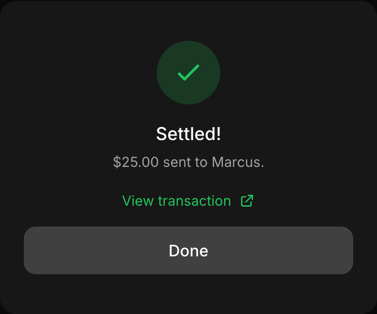 A Settled! confirmation with a green check, $25.00 sent to Marcus, and a View transaction link.
